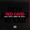 Frisco - Red Card (feat. Skepta, Jammer, JME & Shorty) - Single