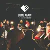 Emmanuel Church Worship - Come Again (Live) [feat. David Dawson] - Single